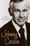 Johnny Carson di Henry Bushkin edito da Eamon Dolan/Houghton Mifflin Harcourt