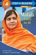 Malala: A Hero for All di Shana Corey edito da Random House Books for Young Readers