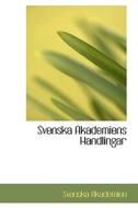 Svenska Akademiens Handlingar di Svenska Akademien edito da Bibliolife