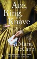 Ace, King, Knave di Maria McCann edito da Faber & Faber