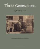 Three Generations di Yom Sang-Seop edito da Archipelago Books