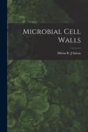 Microbial Cell Walls edito da LIGHTNING SOURCE INC