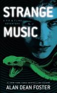 Strange Music: A Pip and Flinx Adventure di Alan Dean Foster edito da DELREY TRADE