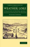 Weather Lore di Richard Inwards edito da Cambridge University Press