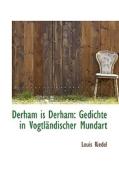 Derham Is Derham di Louis Riedel edito da Bibliolife