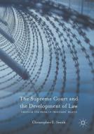 The Supreme Court and the Development of Law di Christopher E. Smith edito da Palgrave Macmillan