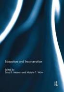 Education And Incarceration edito da Taylor & Francis Ltd