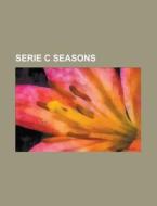 Serie C Seasons: Serie C 1947-48, Serie di Books Llc edito da Books LLC, Wiki Series