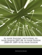 Al-nasr Seasons, Including: Al-nasr Season 2007-08, Al-nasr Season 2008-09, 2009-10 Al-nasr Season di Hephaestus Books edito da Hephaestus Books