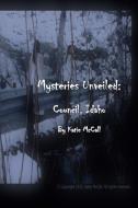 Mysteries Unveiled di Katie McCall edito da Lulu.com