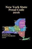 New York State Penal Code 2016 di John Snape edito da Lulu.com