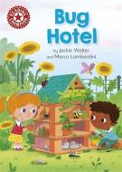 Reading Champion: Bug Hotel di Jackie Walter edito da Hachette Children's Group