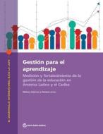 Gestion Para El Aprendizaje di Melissa Adelman, Renata Lemos edito da World Bank Publications