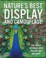 Nature's Best: Display and Camouflage di Tom Jackson edito da Hachette Children's Group