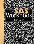 The SAS Workbook and Solutions Set di Roy Cody, Ron Cody edito da SAS Institute