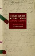 Conversations With Beethoven di Sanford Friedman edito da The New York Review of Books, Inc