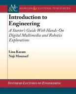 Introduction to Engineering di Lina Karam, Naji Mounsef edito da Morgan & Claypool Publishers