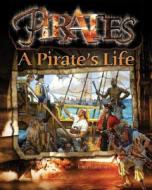 A Pirate's Life di John Hamilton edito da ABDO & Daughters