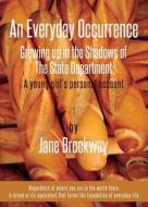An Everyday Occurrence di Jane Brockway edito da Tate Publishing Company