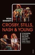Crosby, Stills, Nash & Young di Peter Doggett edito da Vintage Publishing