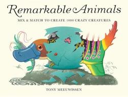 Remarkable Animals (mini edition) di Tony Meeuwissen edito da Frances Lincoln Publishers Ltd