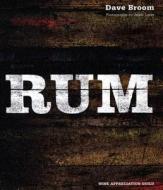 Rum di Dave Broom edito da Wine Appreciation Guild