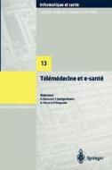 Telemedecine Et E-sante edito da Springer Verlag