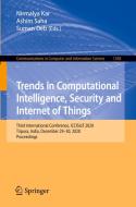 Trends in Computational Intelligence, Security and Internet of Things edito da Springer International Publishing