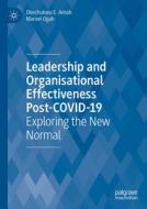 Leadership  and Organisational  Effectiveness Post-COVID-19 di Marvel Ogah, Okechukwu E. Amah edito da Springer International Publishing