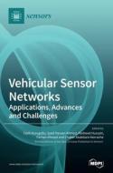 Vehicular Sensor Networks edito da MDPI AG