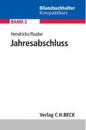 Jahresabschluss di Lukas Hendricks, Christoph Raabe edito da Beck C. H.