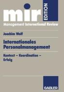 Internationales Personalmanagement di Joachim Wolf edito da Springer