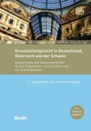 Veranstaltungsrecht in Deutschland, Österreich und der Schweiz di Tilman Albrecht, Markus Güdel, Kerstin Klode, Klaus Ch. Vögl edito da Beuth Verlag
