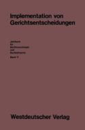 Implementation von Gerichtsentscheidungen edito da VS Verlag für Sozialwissenschaften