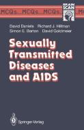 Sexually Transmitted Diseases and AIDS di Simon E. Barton, David Daniels, David Goldmeier, Richard J. Hillman edito da Springer London