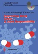 Improving Drug Safety - A Joint Responsibility edito da Springer Berlin Heidelberg