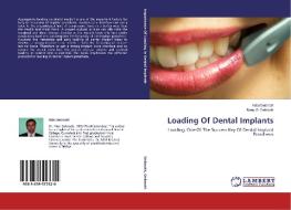 Loading Of Dental Implants di Nitai Debnath, Renu G. Debnath edito da LAP Lambert Academic Publishing
