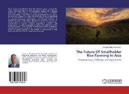 The Future Of Smallholder Rice Farming In Asia di Vethaiya Balasubramanian edito da LAP Lambert Academic Publishing