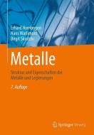 Metalle di Erhard Hornbogen, Hans Warlimont, Birgit Skrotzki edito da Springer-Verlag GmbH