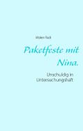 Paketfeste mit Nina. di Malen Radi edito da Books on Demand