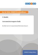 Automatisierungstechnik di S. Naujoks edito da GBI-Genios Verlag