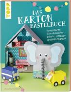 Das Karton-Bastelbuch di Gudrun Schmitt edito da Frech Verlag GmbH