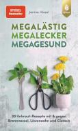 Megalästig - megalecker - megagesund di Janine Hissel edito da Ulmer Eugen Verlag