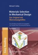 Materials Selection in Mechanical Design: Das Original mit Übersetzungshilfen di Michael F. Ashby edito da Spektrum-Akademischer Vlg