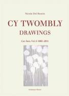 Drawings - Catalogue Raisonné Vol. 8: 1990-2011 di Cy Twombly edito da Schirmer /Mosel Verlag Gm
