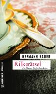 Rilkerätsel di Hermann Bauer edito da Gmeiner Verlag