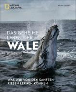 Das geheime Leben der Wale di Brian Skerry edito da NG Buchverlag GmbH