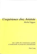 L'expérience chez Aristote di Michel Siggen edito da Lang, Peter