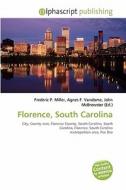 Florence, South Carolina edito da Alphascript Publishing
