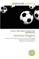 Jermaine Wiggins edito da Vdm Publishing House
